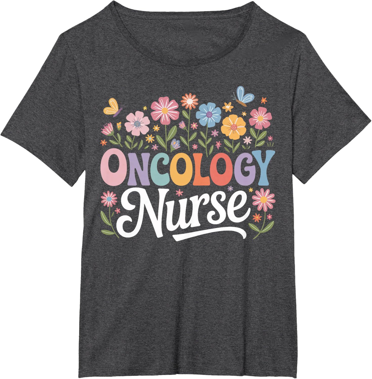 Oncology Nurse T-Shirt - Dark Heather Grey