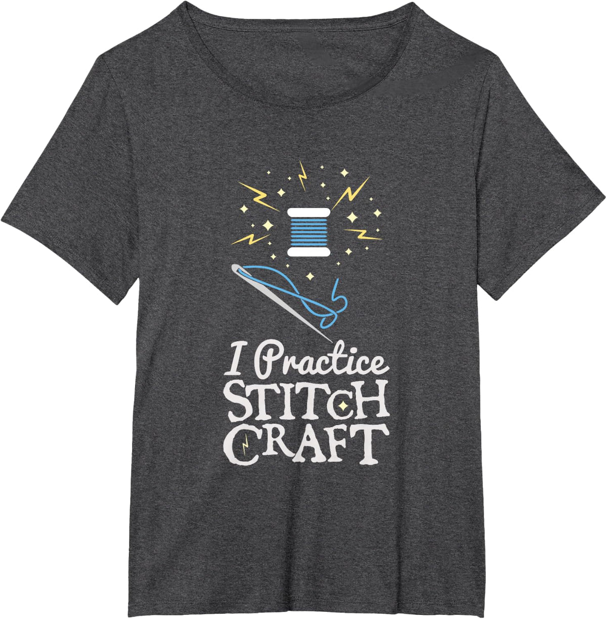 I Practice Stitch Craft Funny Cross Stitch Gift T-Shirt - Dark Heather Grey