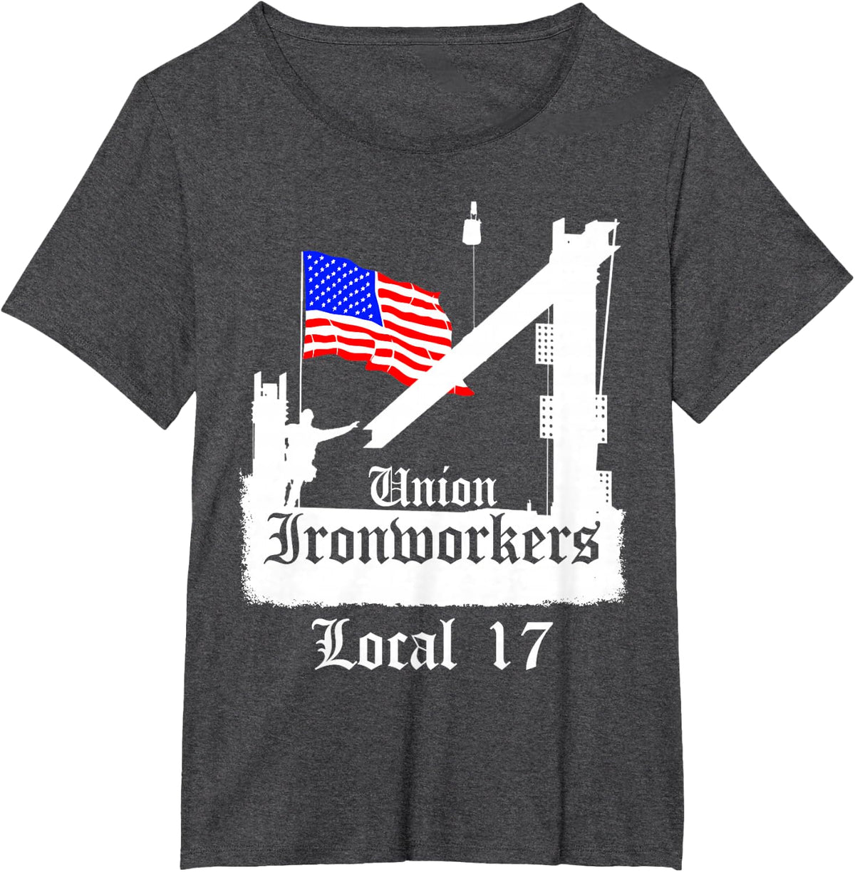 Union Ironworkers Local 17 American Flag Tee Cleveland Ohio T Shirts for Men and Women - Dark Heather Grey