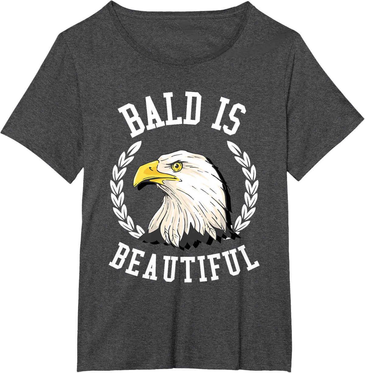 Bald is Beautiful Shirt - Bald Eagle Patriot America T-Shirt - Dark Heather Grey