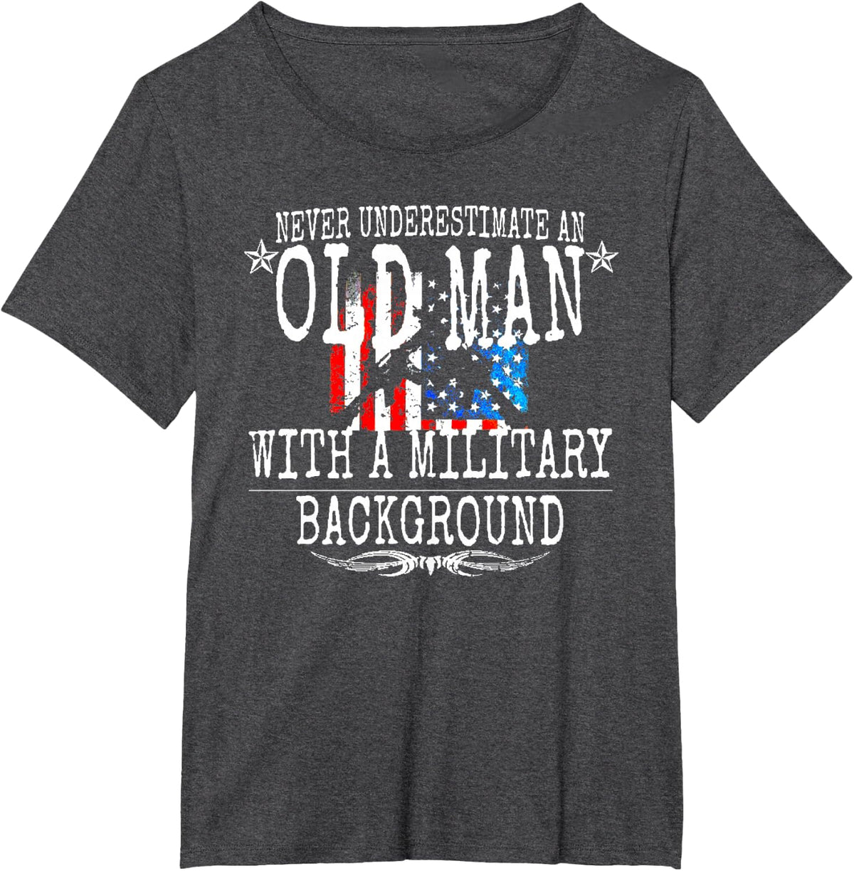 Never Underestimate An Old Man With Military Background Gift T-Shirt - Dark Heather Grey