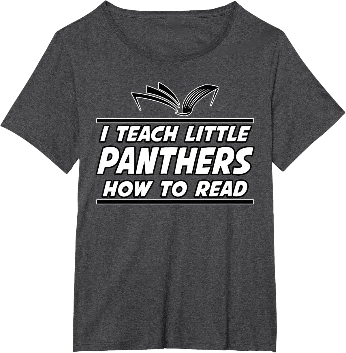 I Teach Little Panthers School Spirit Reading Teacher Gift T-Shirt - Dark Heather Grey