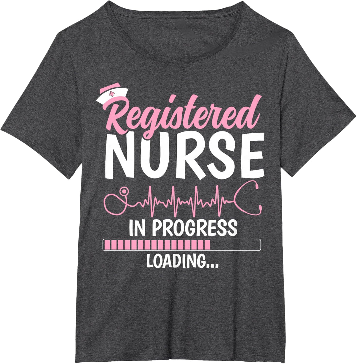 Registered Nurse in Progress Future RN Nursing Student Gifts T-Shirt - Dark Heather Grey