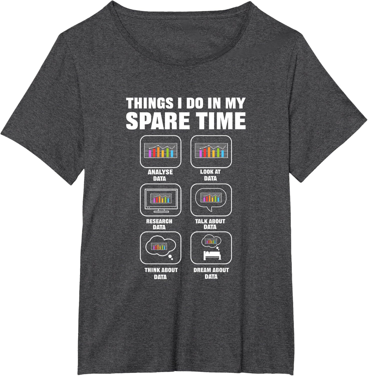 Data Science. Big Data Analytics. for Data Scientists T-Shirt - Dark Heather Grey