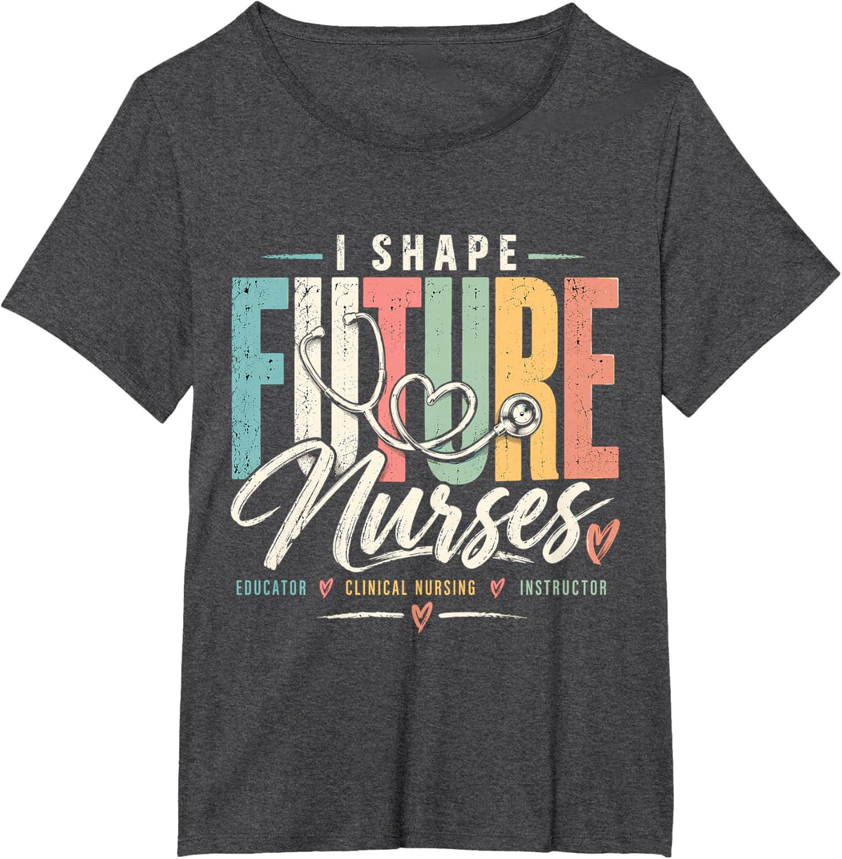 Nurse Educator Clinical Nursing Instructor T-Shirt - Dark Heather Grey