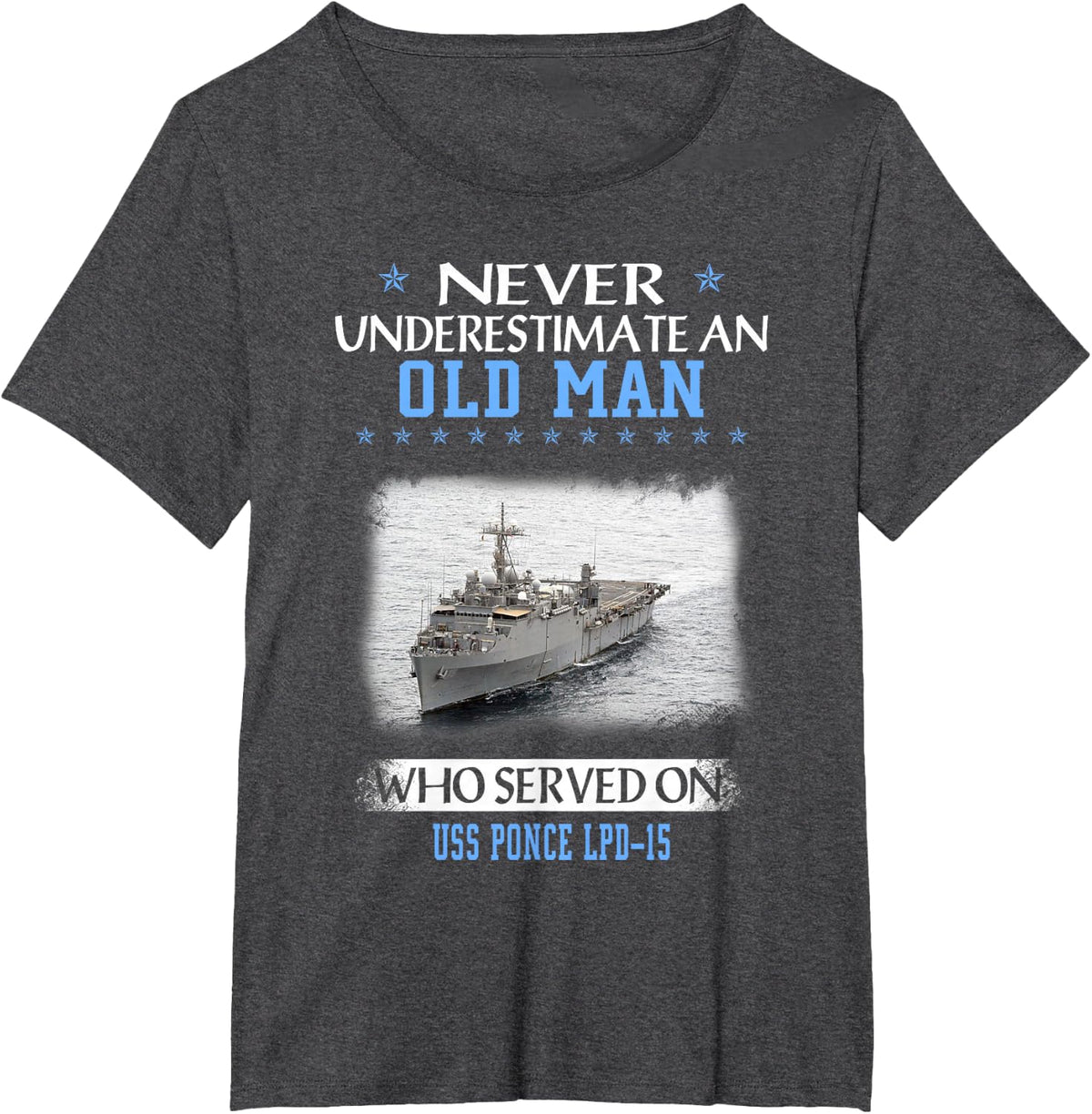 USS Ponce LPD-15 Veterans Day Father Day T-Shirt - Dark Heather Grey