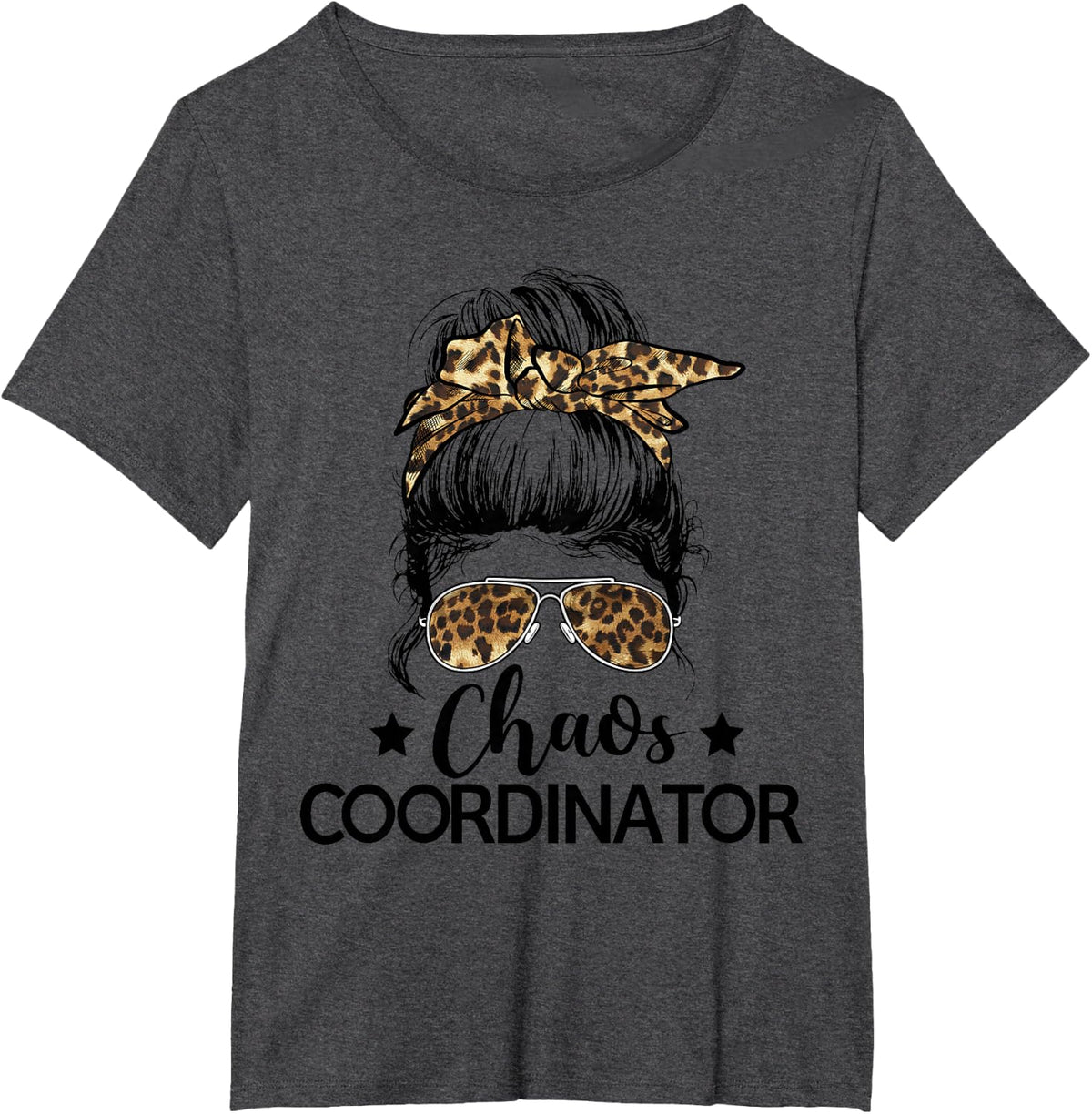 Funny Chaos Coordinator Leopard Messy Bun Boss Lady Women T-Shirt - Dark Heather Grey