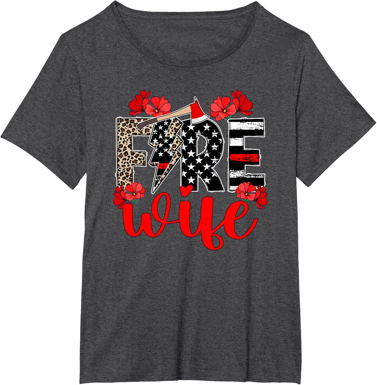 Fire Wife of A Firefighter Wife Leopard Fireman Wife T-Shirt - Dark Heather Grey