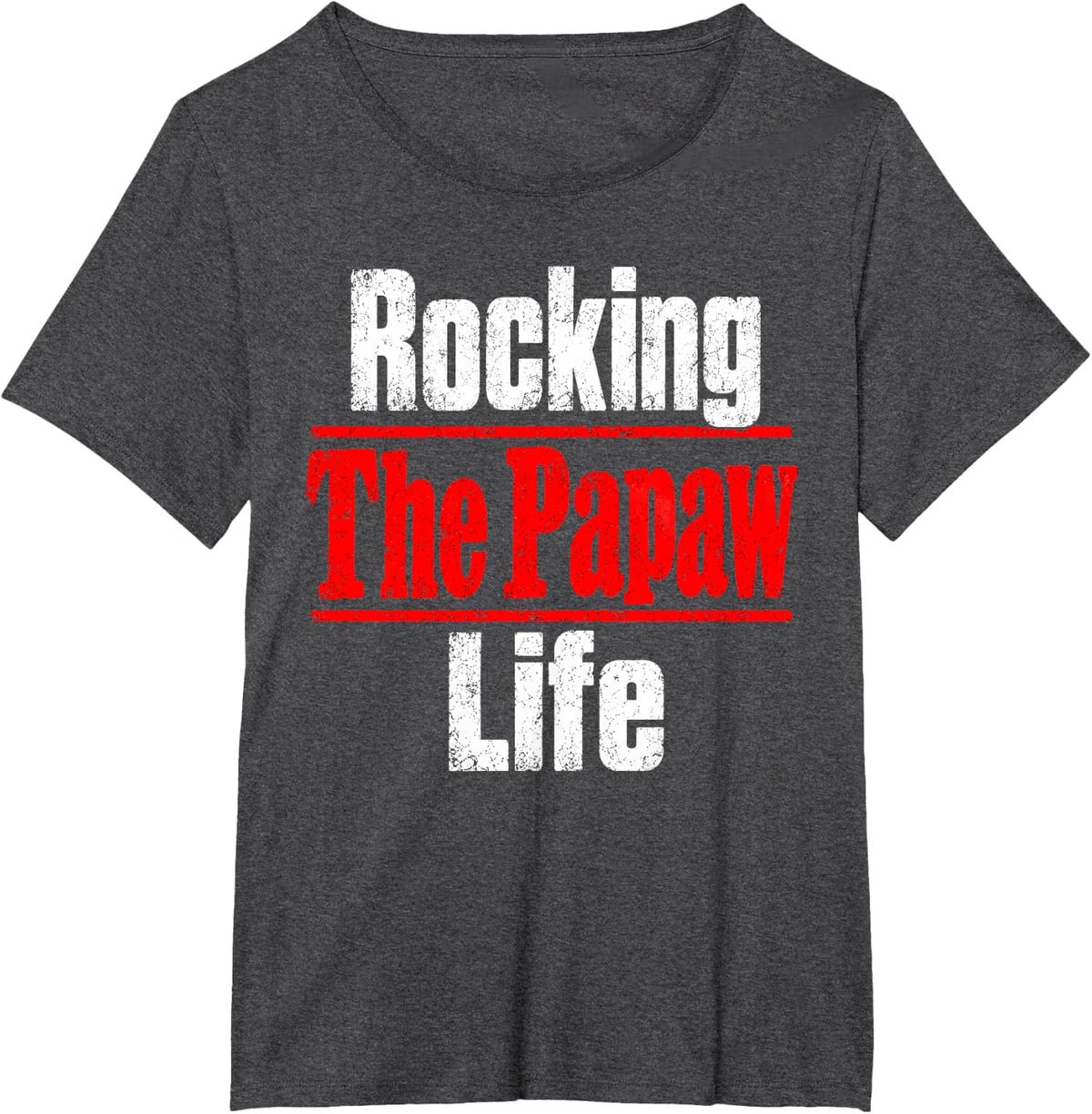 Rocking The Papaw Life Grandpa T-Shirt - Dark Heather Grey