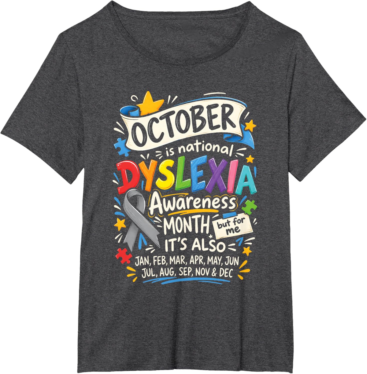Dyslexia Awareness Month Gray Ribbon Puzzle Pieces Learning T-Shirt - Dark Heather Grey