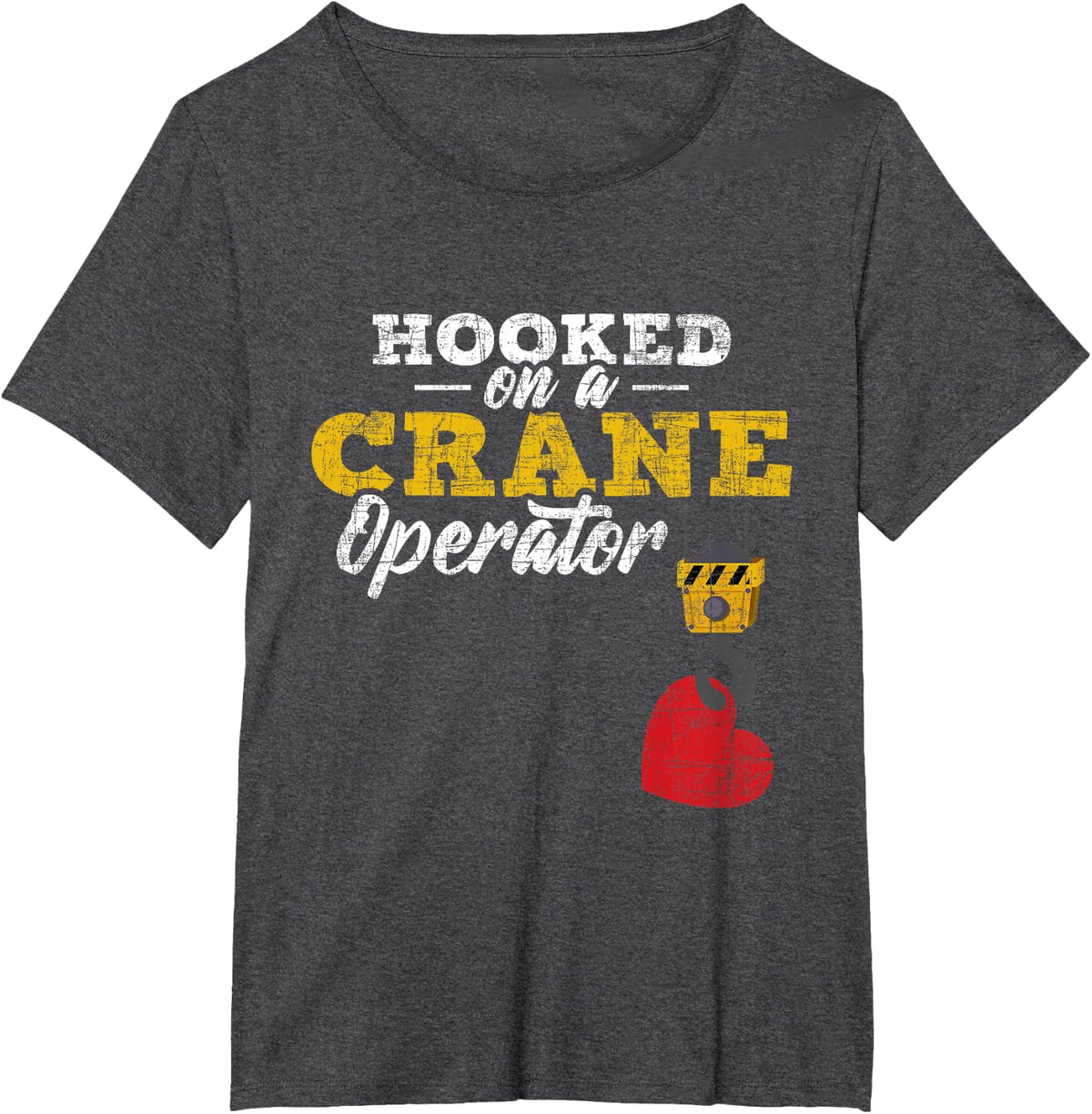 Addicted to a Crane Driver - Baufrau Freundin T-Shirt - Dark Heather Grey