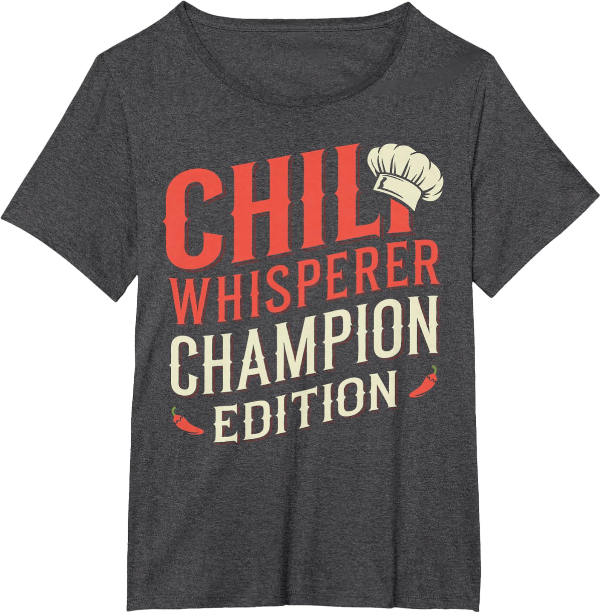 Chili Cook Off Champion Chili Whisperer Cooking Chili T-Shirt - Dark Heather Grey