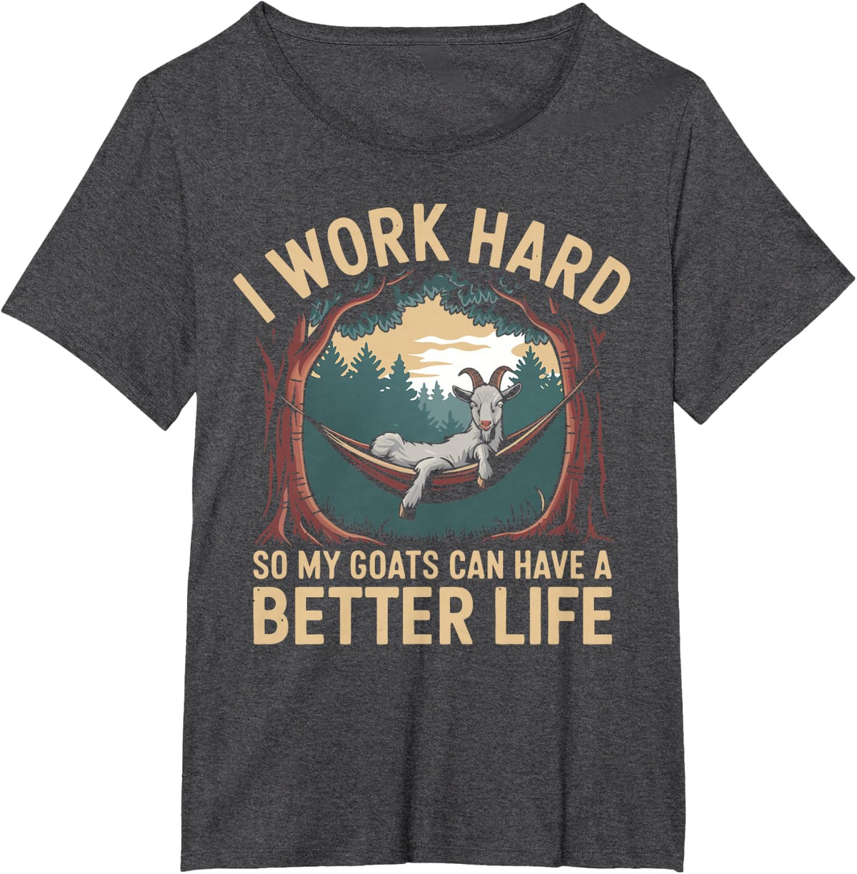 Goat Owner Better Life Rancher Farm Funny Goat Tees T-Shirt for Men Women - Dark Heather Grey