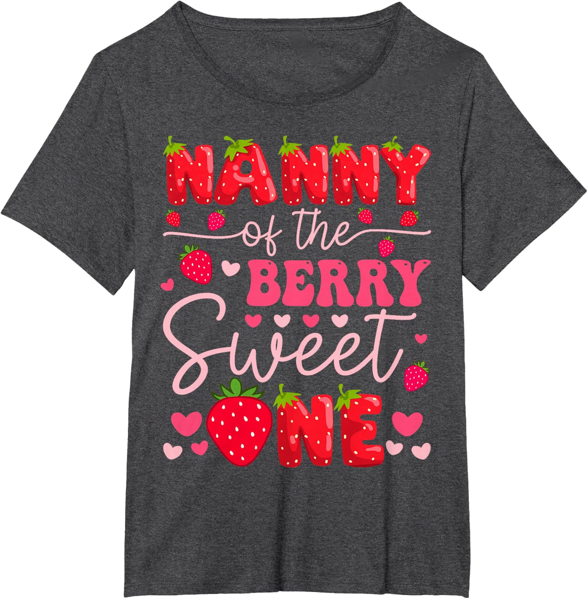 Nanny Of The Berry Sweet One Strawberry 1St Birthday Girl T-Shirt - Dark Heather Grey