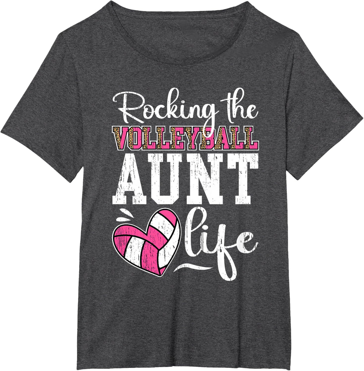 Rocking The Volleyball Aunt Life Volleyball Player Aunt T-Shirt - Dark Heather Grey