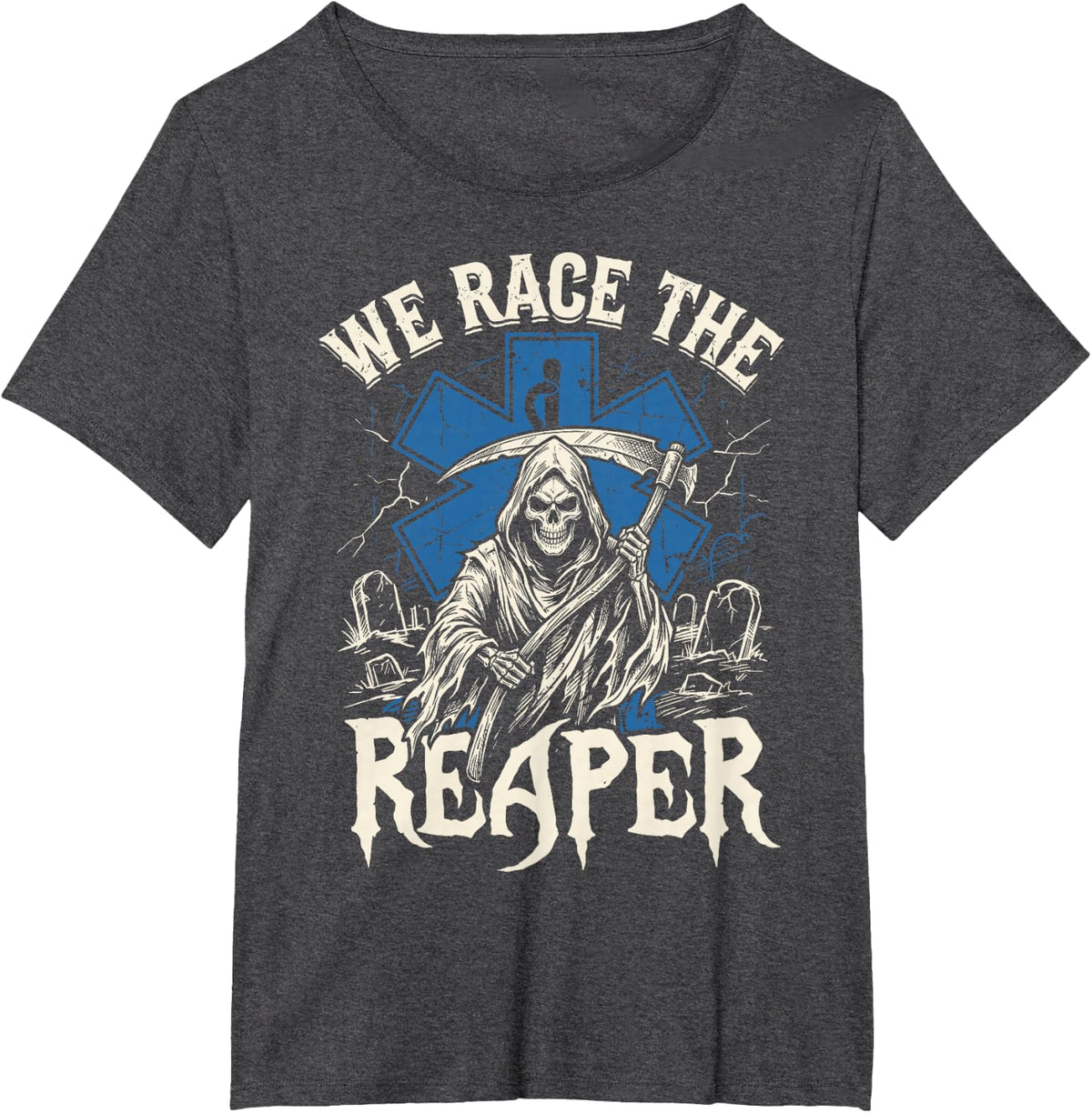We Rage The Reaper Paramedic EMT Grim Reaper First Responder T-Shirt - Dark Heather Grey