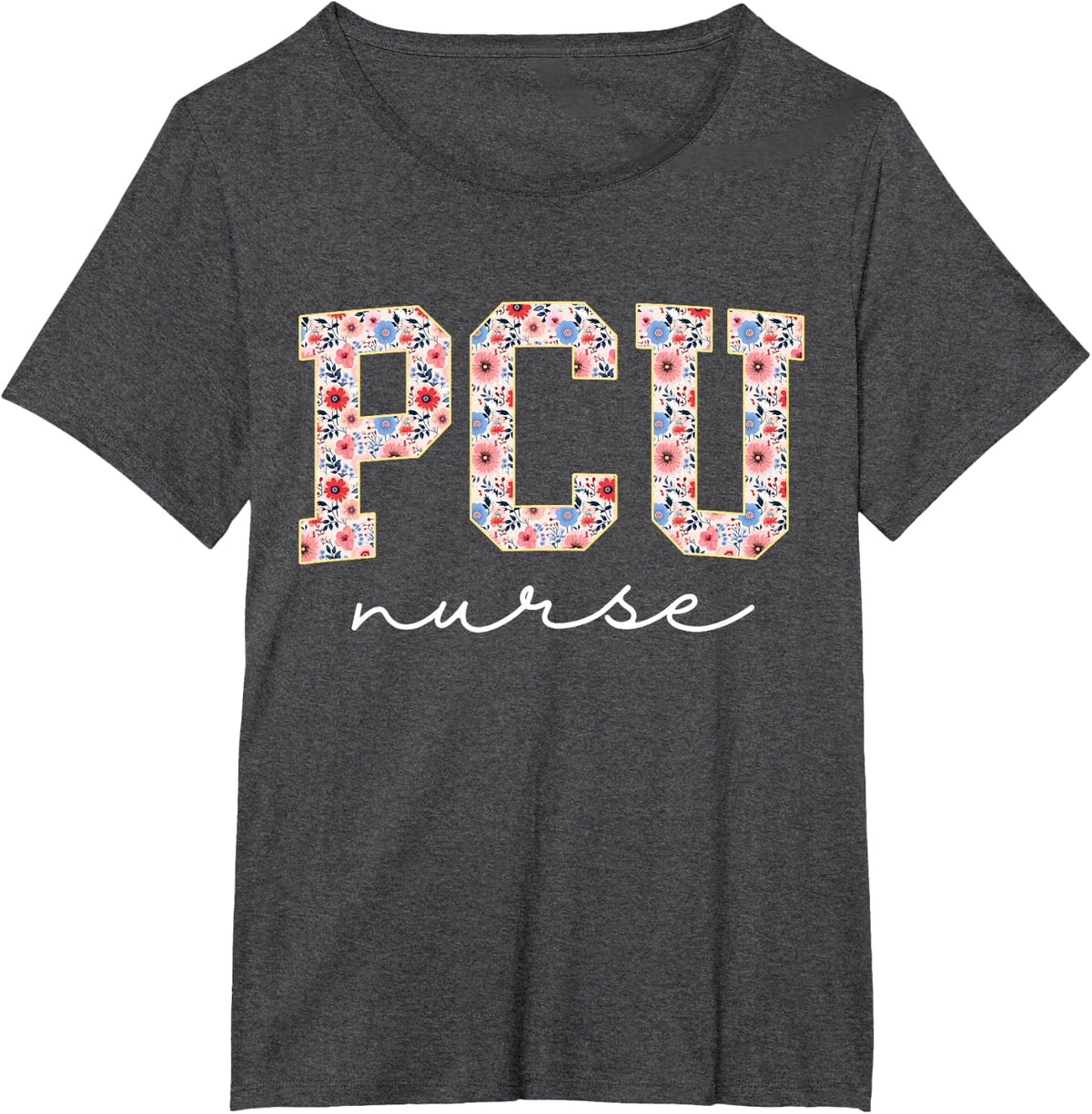 PCU Nurse Boho Floral Progressive Care Nurse PCU Nursing T-Shirt - Dark Heather Grey