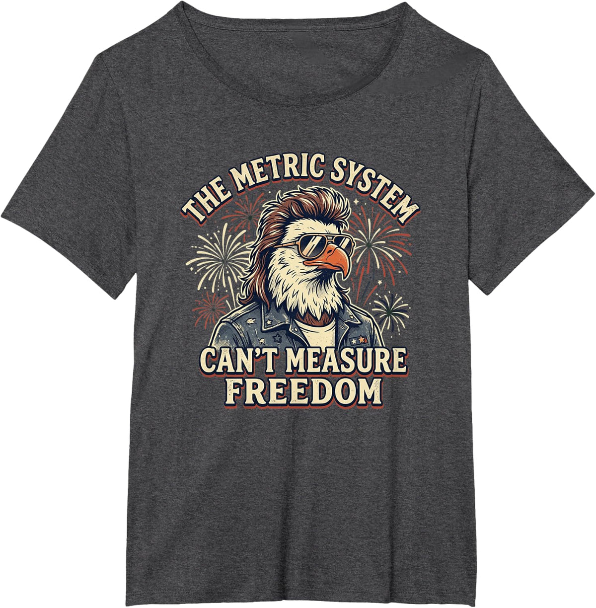 The Metric System Can't Measure Freedom Bald Eagle Mullet Funny America Shirt Tees and T Shirts for Men Women - Dark Heather