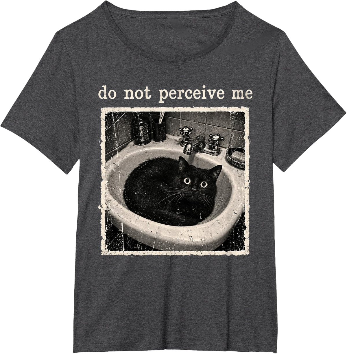 Do Not Perceive Me Black Cat Sink Funny Introvert Humor Meme T-Shirt - Dark Heather Grey