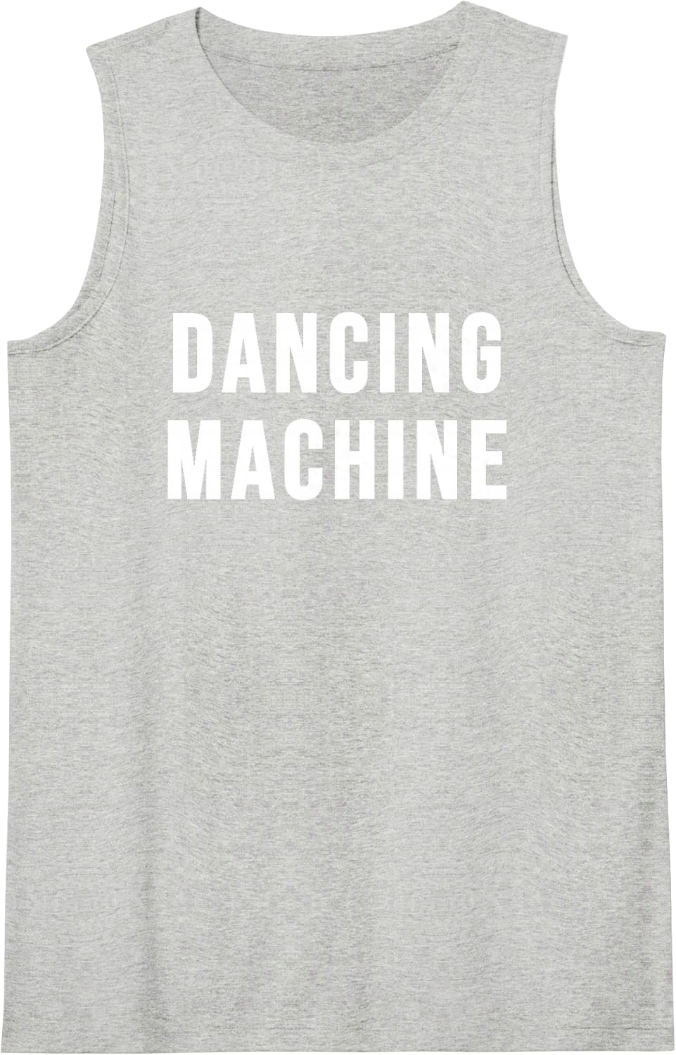 Dancing Machine Funny Sleeveless Tank Top - Heather Grey