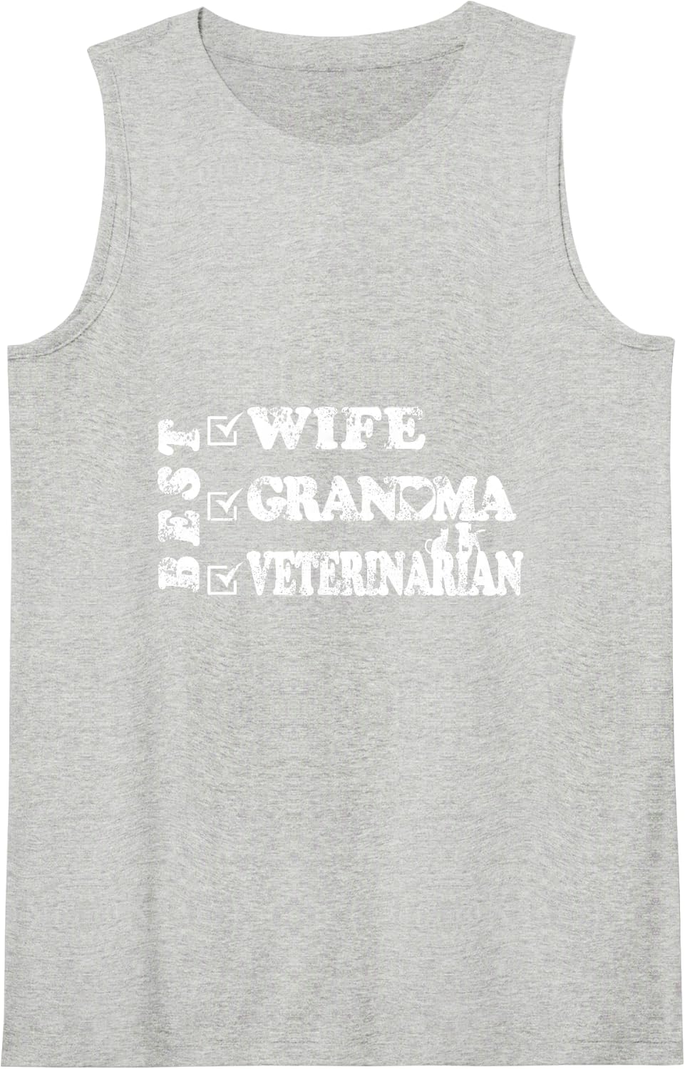 Best Wife Grandma Veterinarian Sleeveless Tank Top - Heather Grey