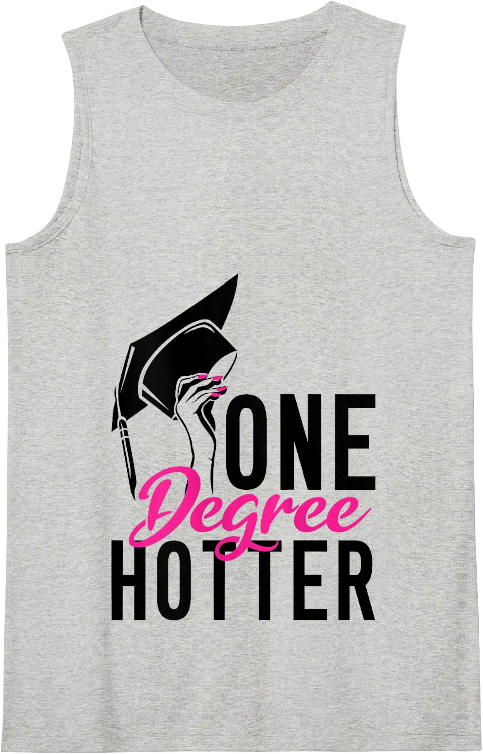 Class 2021 One Degree Hot High School College Graduation Tank Top - Heather Grey