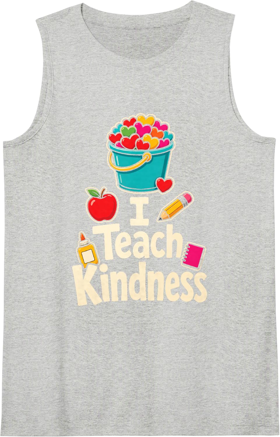 Elementary School Teacher I Teach Kindness Be Kind Gift Sleeveless Tank Top - Heather Grey