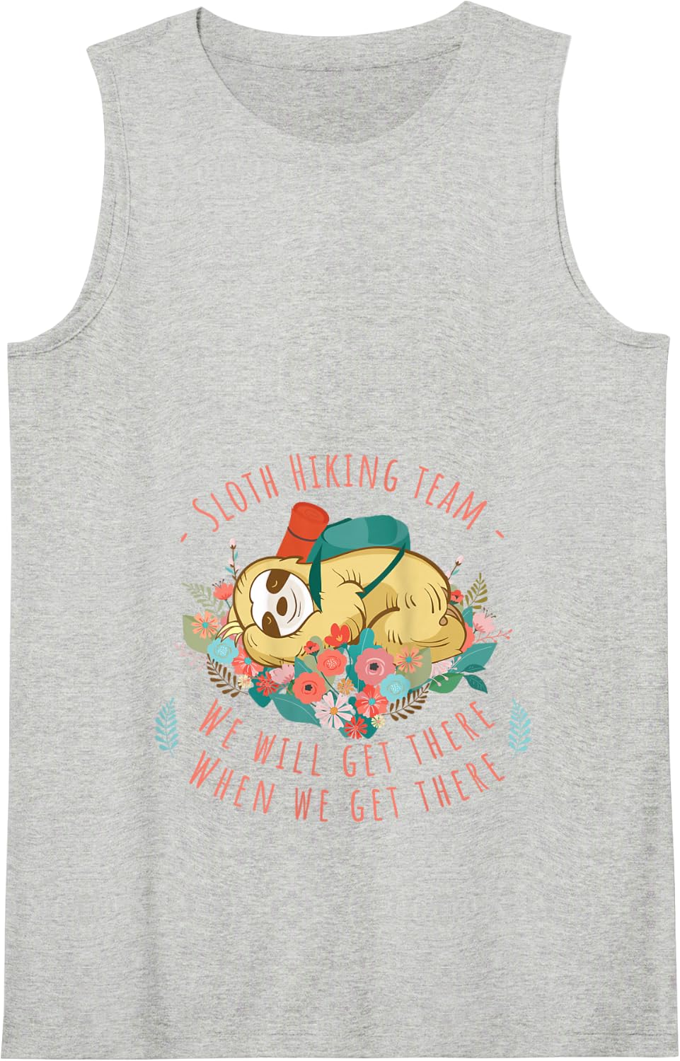 Sloth Hiking Team Dre - We Will Get There Vintage Gift Tank Top - Heather Grey