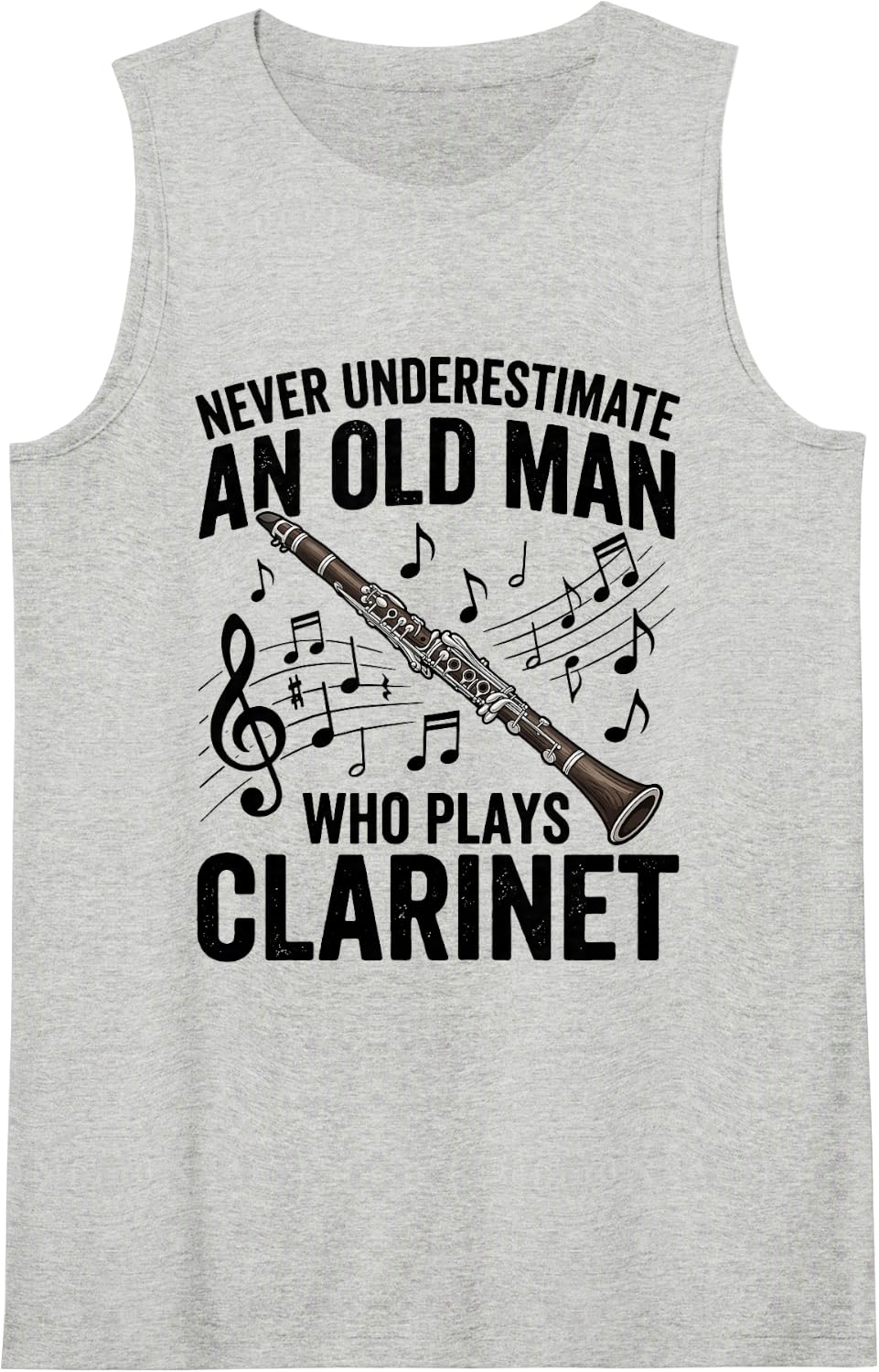 Never Underestimate an Old Man Who Plays Clarinet Funny Sleeveless Tank Top - Heather Grey