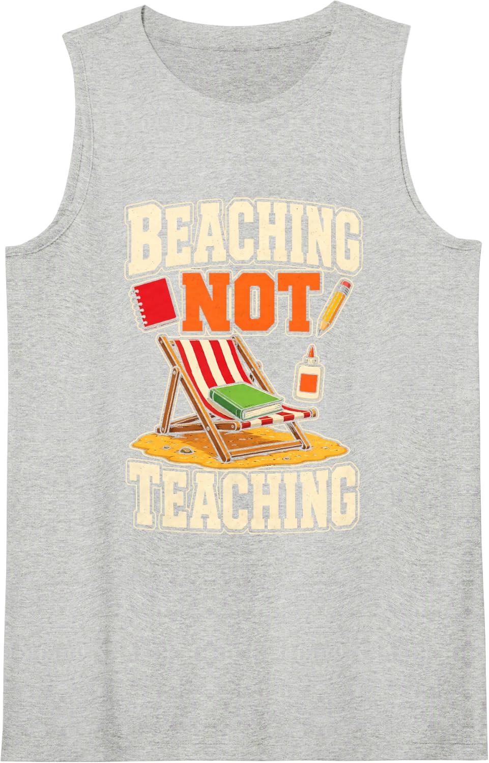 Teacher Beaching Not Teaching Elementary School Gift Sleeveless Tank Top - Heather Grey