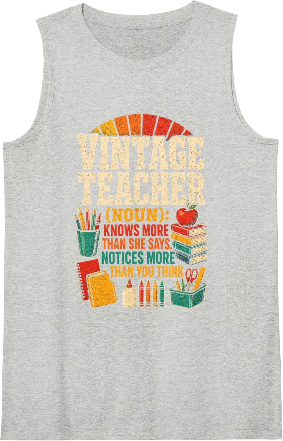 Vintage Teacher Noun Knows More Than She Says Elementary Sleeveless Tank Top - Heather Grey