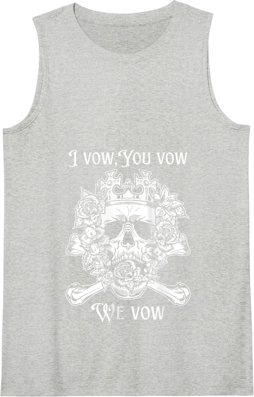 I Vow You Vow We Vow Ritual Dark Romances Smut Reader Smutty Tank Top - Heather Grey