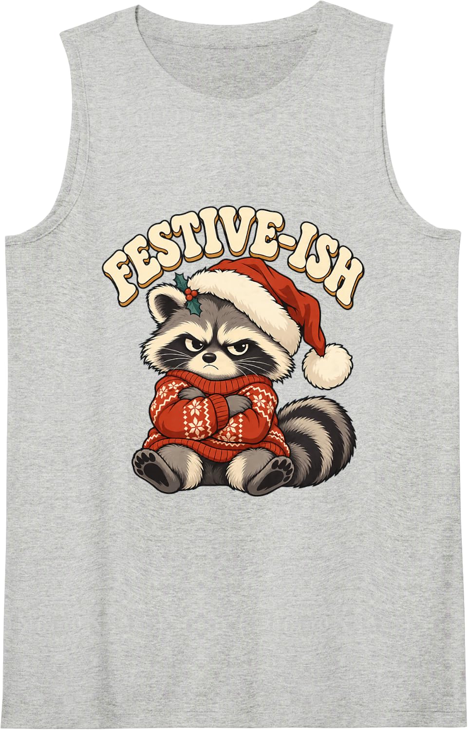 Funny Christmas Raccoon Festive-ish Holiday Sarcasm Sleeveless Tank Top - Heather Grey