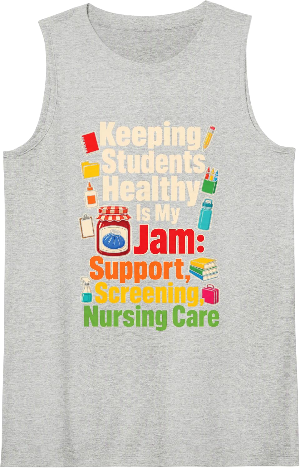 Elementary School Nurse Keeping Students Healthy is My Jam Sleeveless Tank Top - Heather Grey
