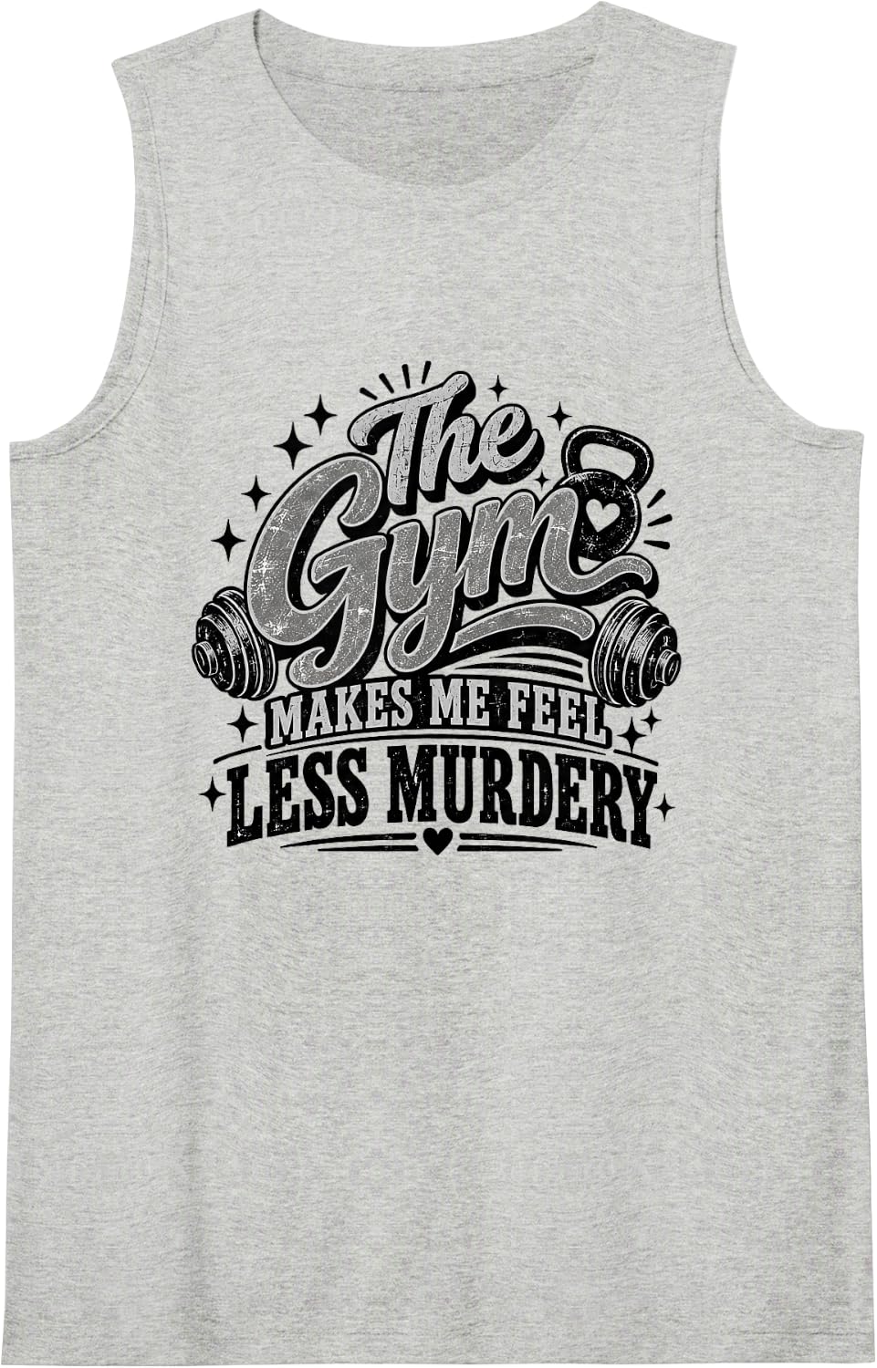 Funny Sarcastic Gym Women Dark Humor Cute Less Murdery Sleeveless Tank Top - Heather Grey