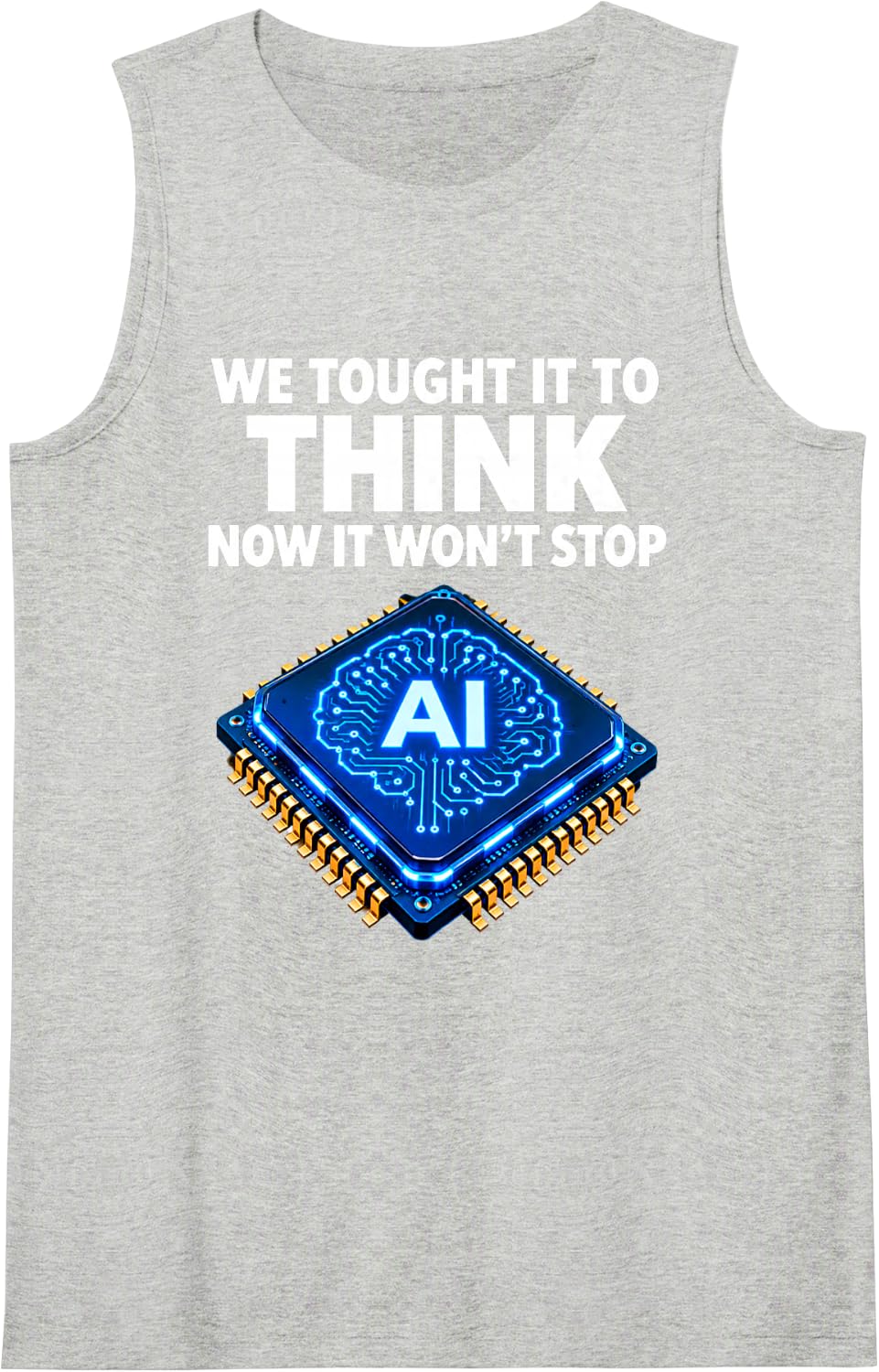 We Taught It to Think Funny Computer Chip AI Graphic Sleeveless Tank Top - Heather Grey