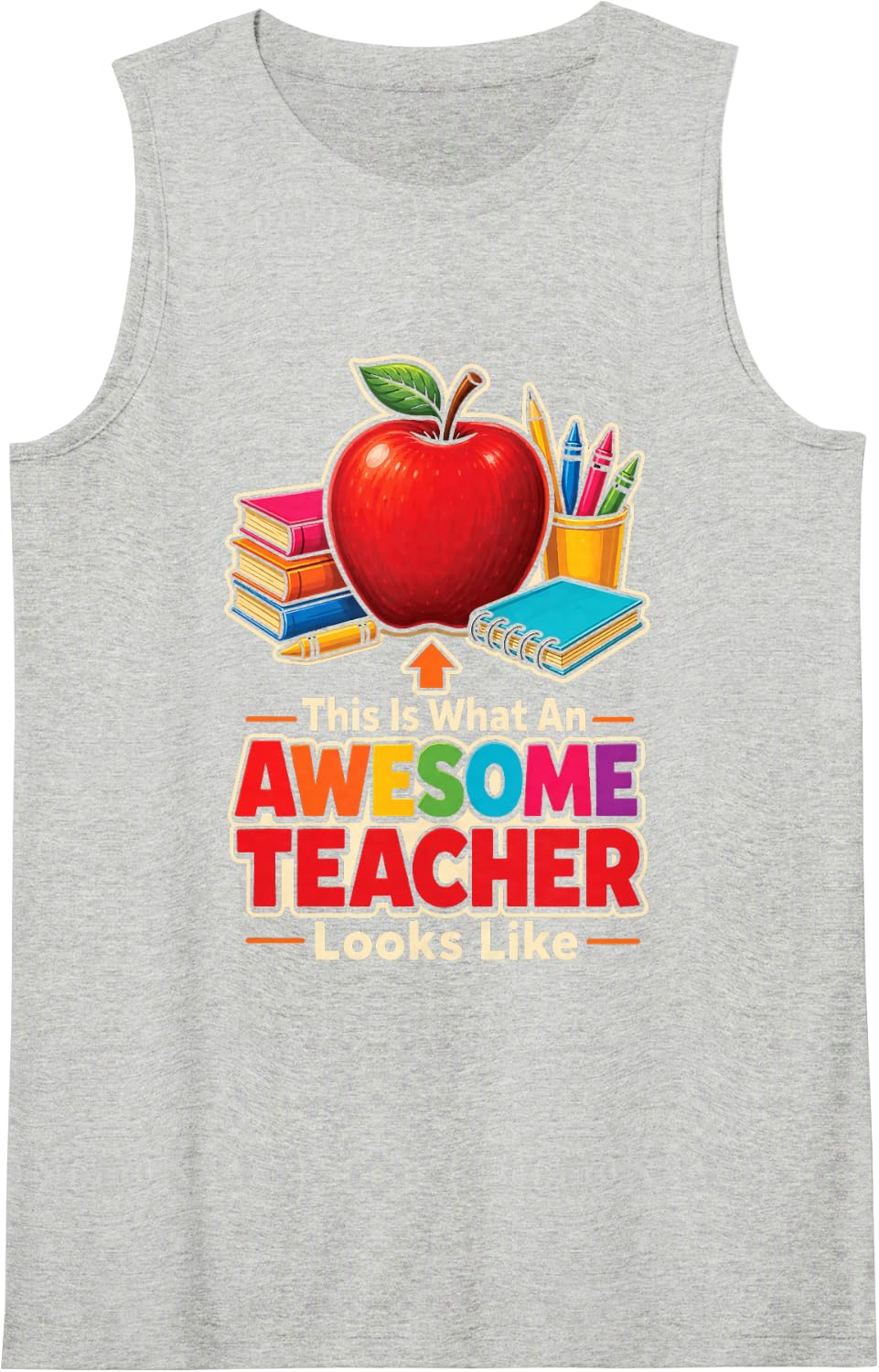 Elementary Teacher Gift This is What Awesome Looks Like Sleeveless Tank Top - Heather Grey