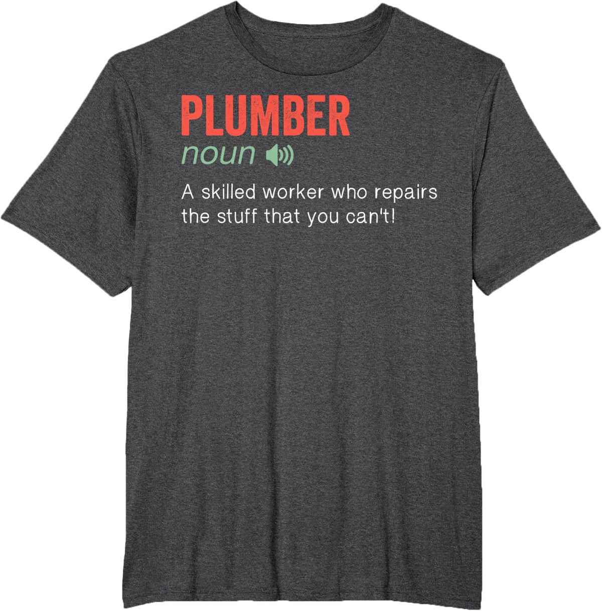 Plumber Funny Definition T-Shirt - Dark Heather Grey