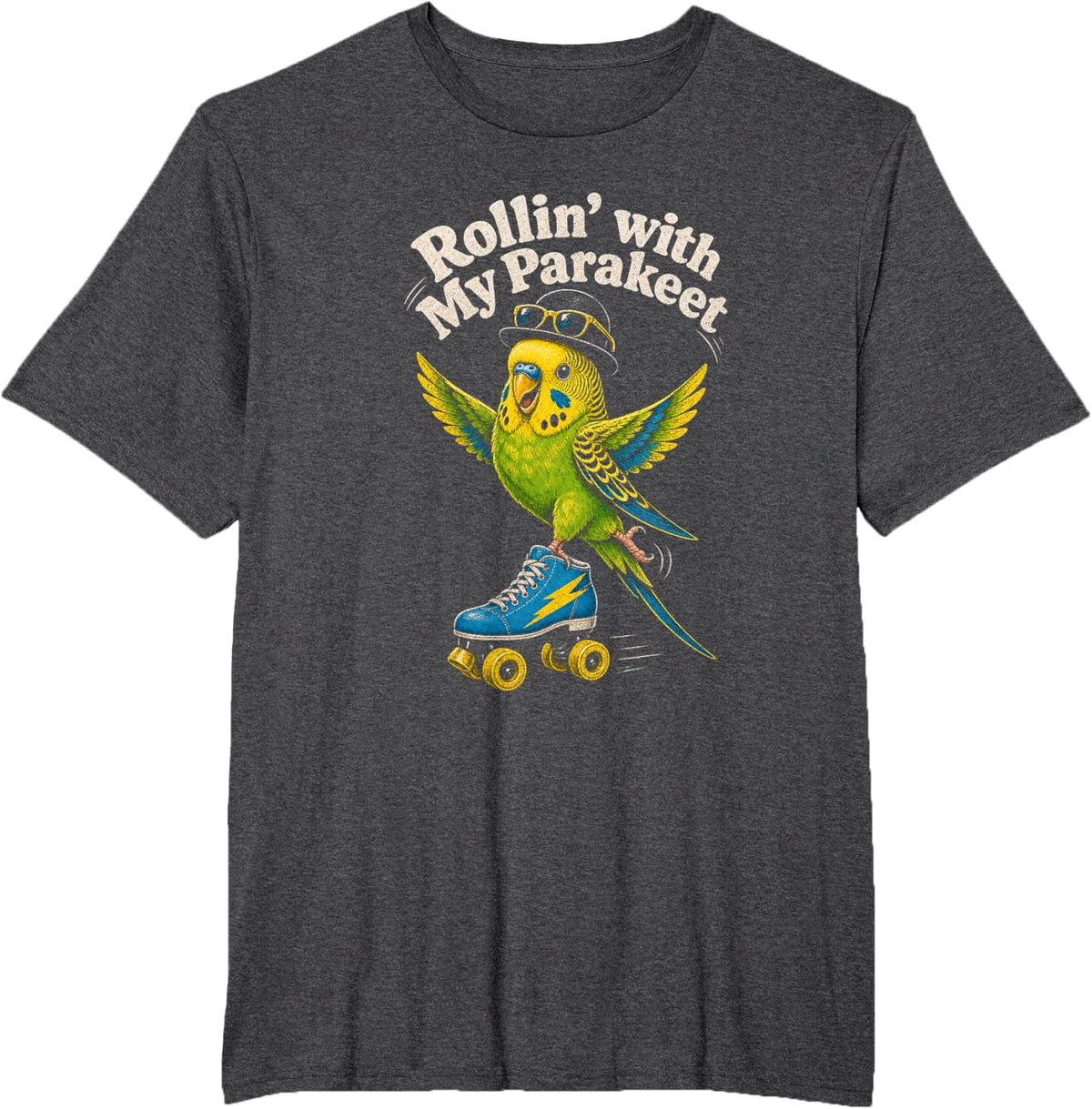 Rollin' with My Parakeet Cute Bird on Roller Skates T-Shirt - Dark Heather Grey