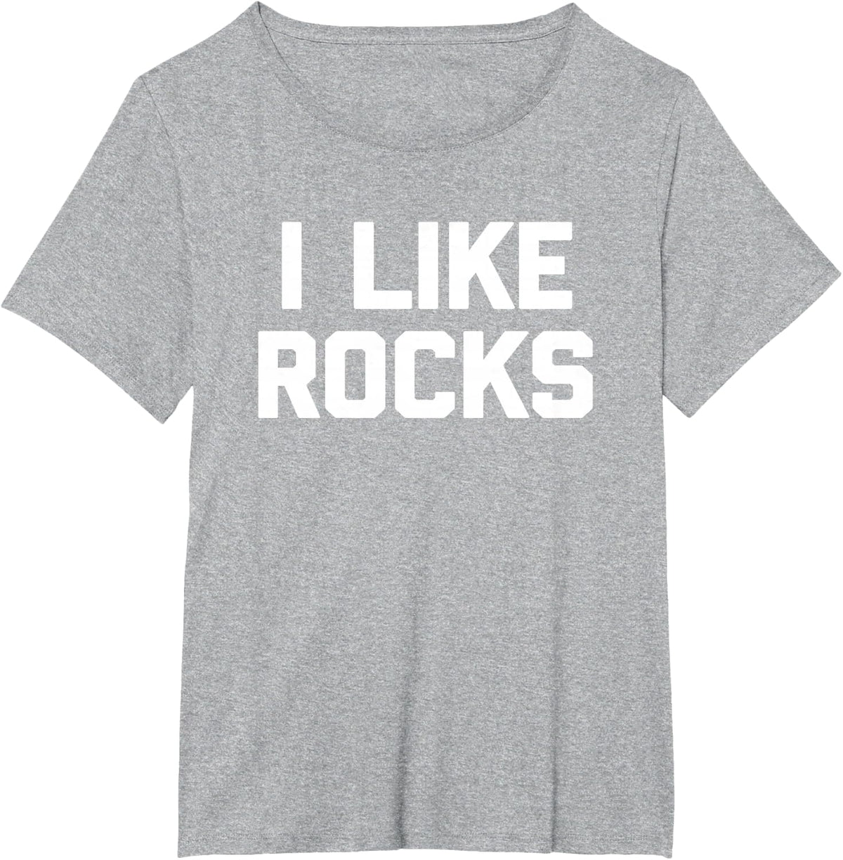 Funny Geology Shirt: I Like Rocks T-Shirt funny geologist T-Shirt - Heather Grey