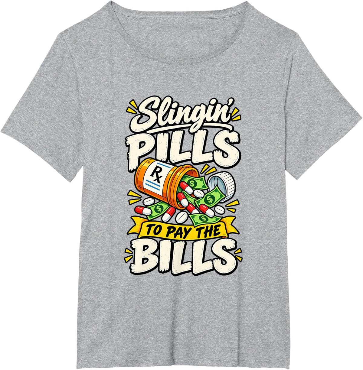 Slingin' Pills Funny Pharmacy Tech Pharmacist Joke T-Shirt - Heather Grey