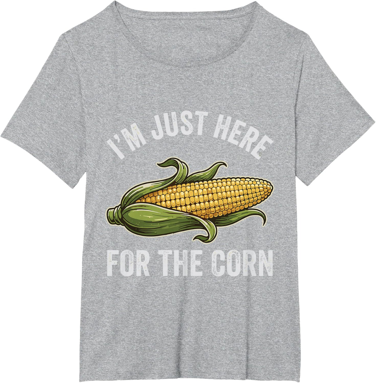 Just Here for The Corn Funny Corn Farming Men Women T-Shirt - Heather Grey