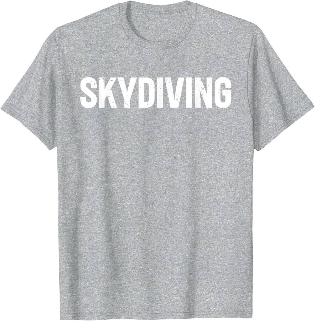 Skydiving - Skydiver Parachuting - Skydiving T-Shirt - Heather Grey