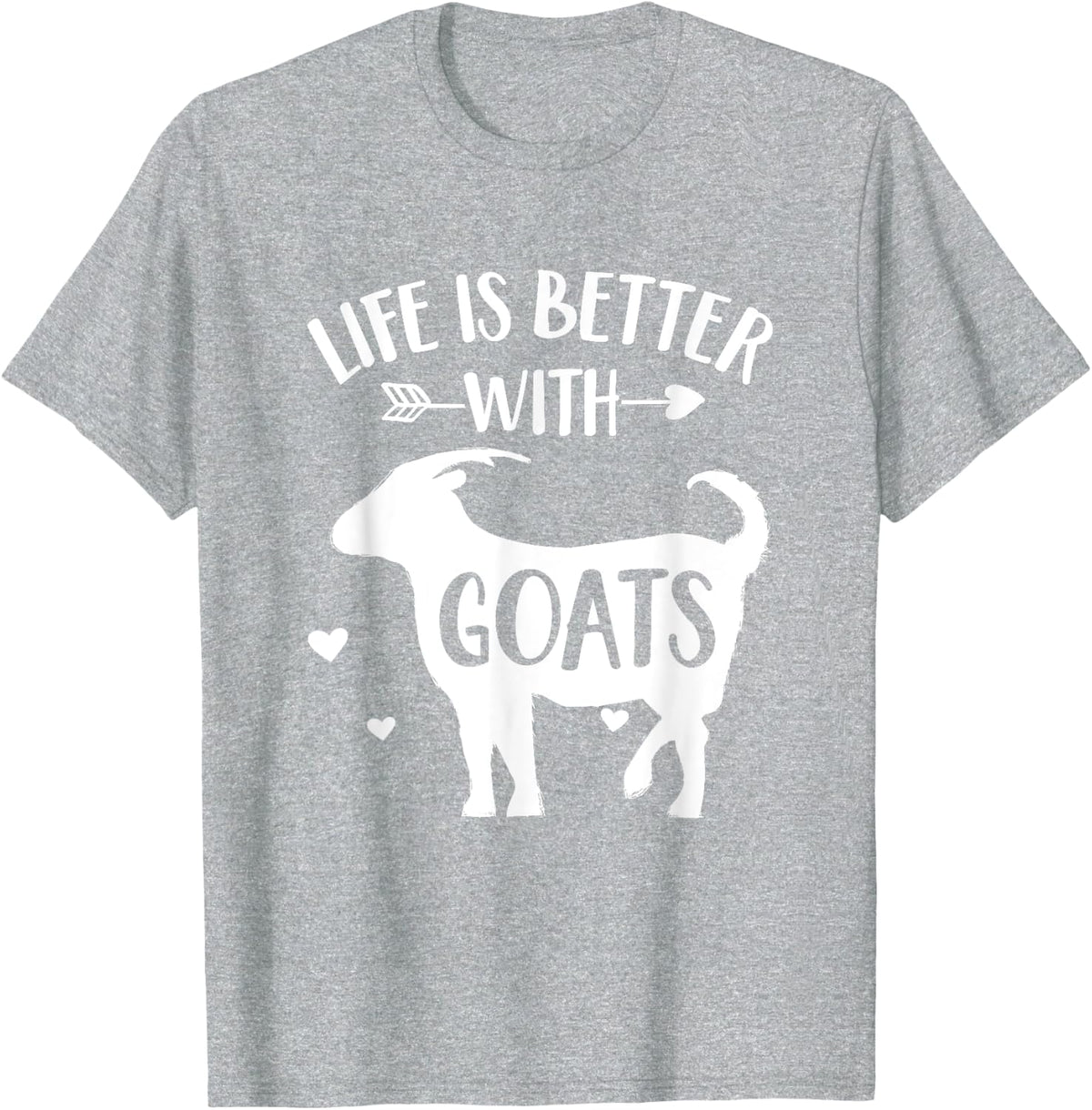 Life Is Better With Goats - Goat Farmer Goat Yoga Goat Lover T-Shirt - Heather Grey