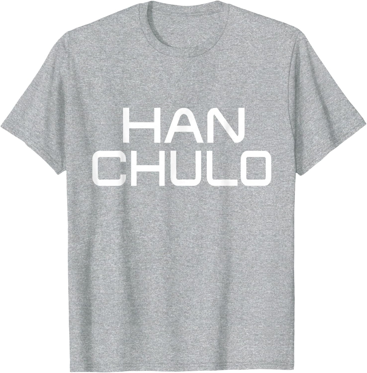 Han Chulo Funny Spanish Phrase Pun Hispanic Mexican Men’s T-Shirt - Heather Grey