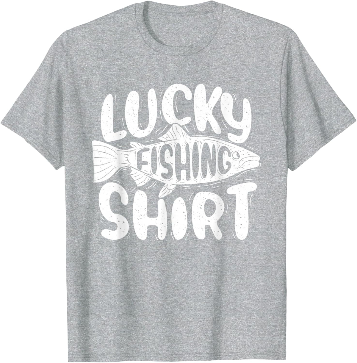 Lucky Fishing Shirt - Fish Lover Fisherman Angling Angler T-Shirt - Heather Grey