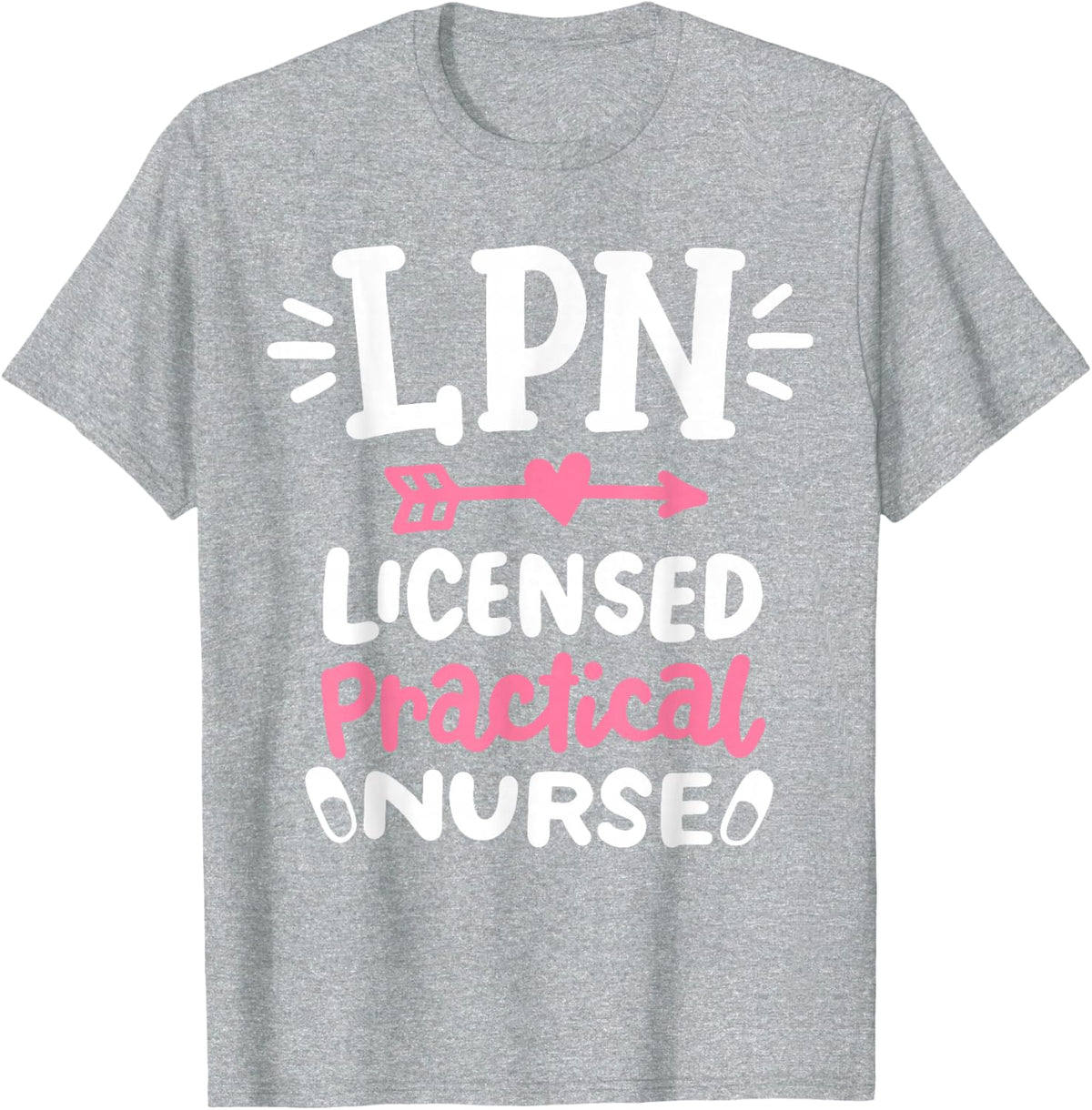 LPN Licensed Practical Nurse LPN T-Shirt - Heather Grey