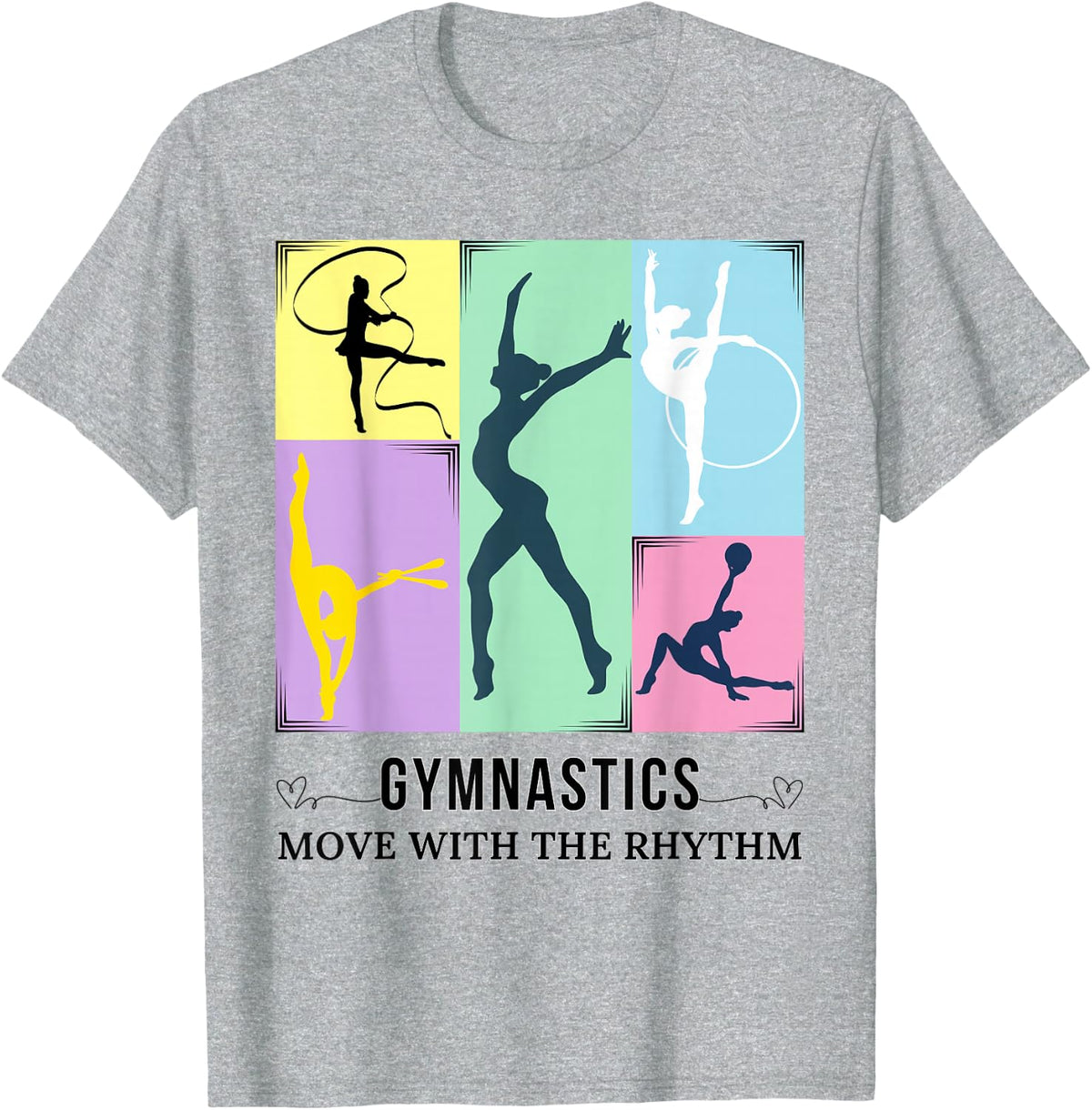 Rhythmic Gymnastics Athletes Move with Rhythm Dance Sport T-Shirt - Heather Grey