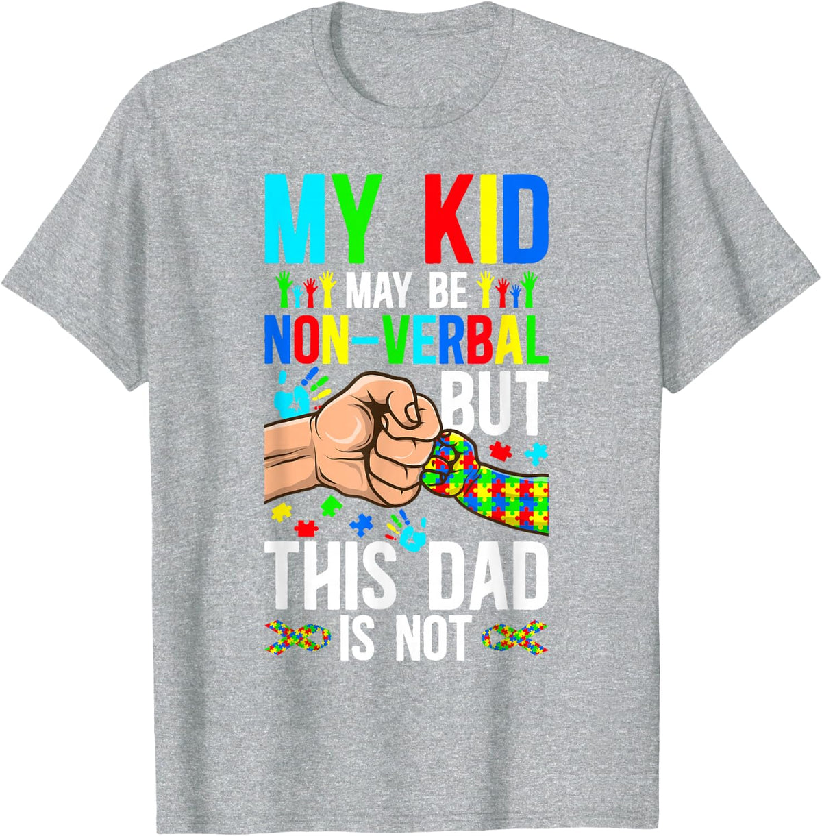 Proud Autism Dad Autism Awareness Autism Warrior Father T-Shirt - Heather Grey