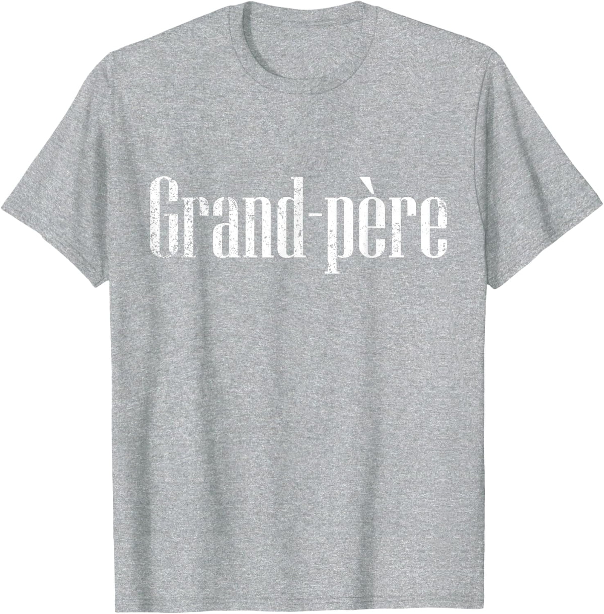 Grand-Pere French Grandfather Father's Day Gift Grandpa T-Shirt - Heather Grey